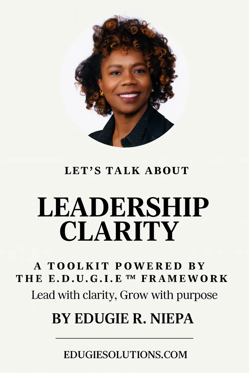 Leadership Clarity Toolkit – Unlock Your Full Potential