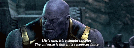 Thanos, the eco terrorist.
