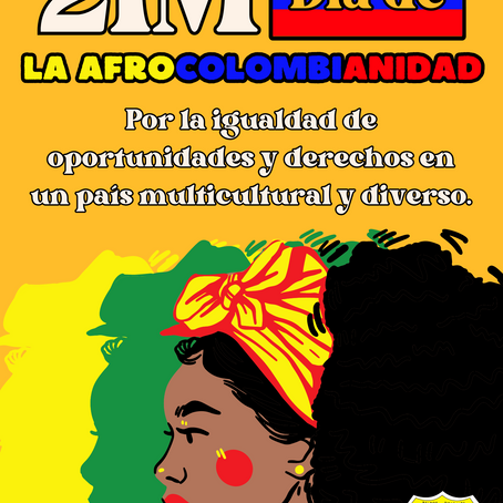 21 DE MAYO CONMEMORACIÓN DÍA DE LA AFRCOLOMBIANIDAD.

