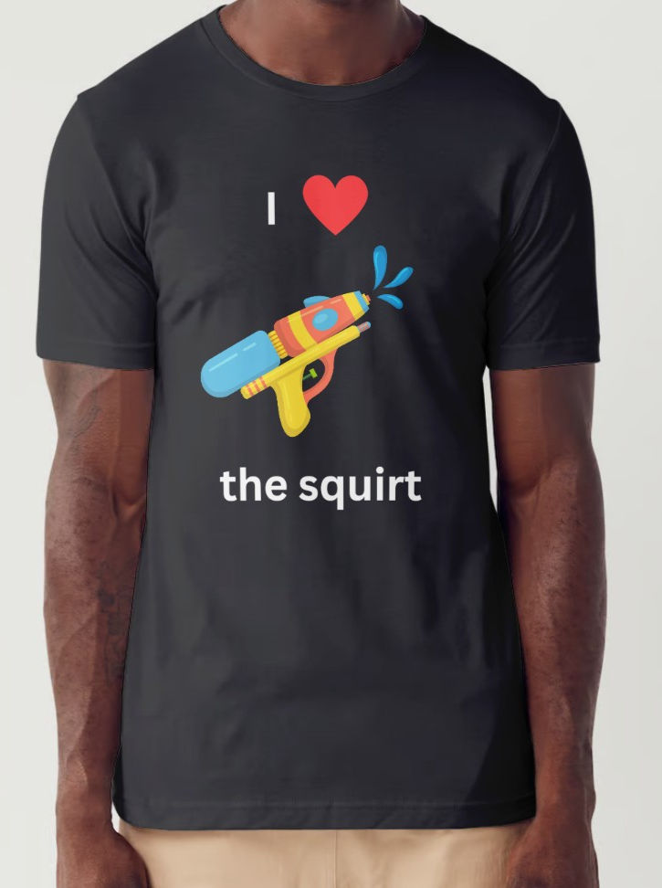 Love the Squirt