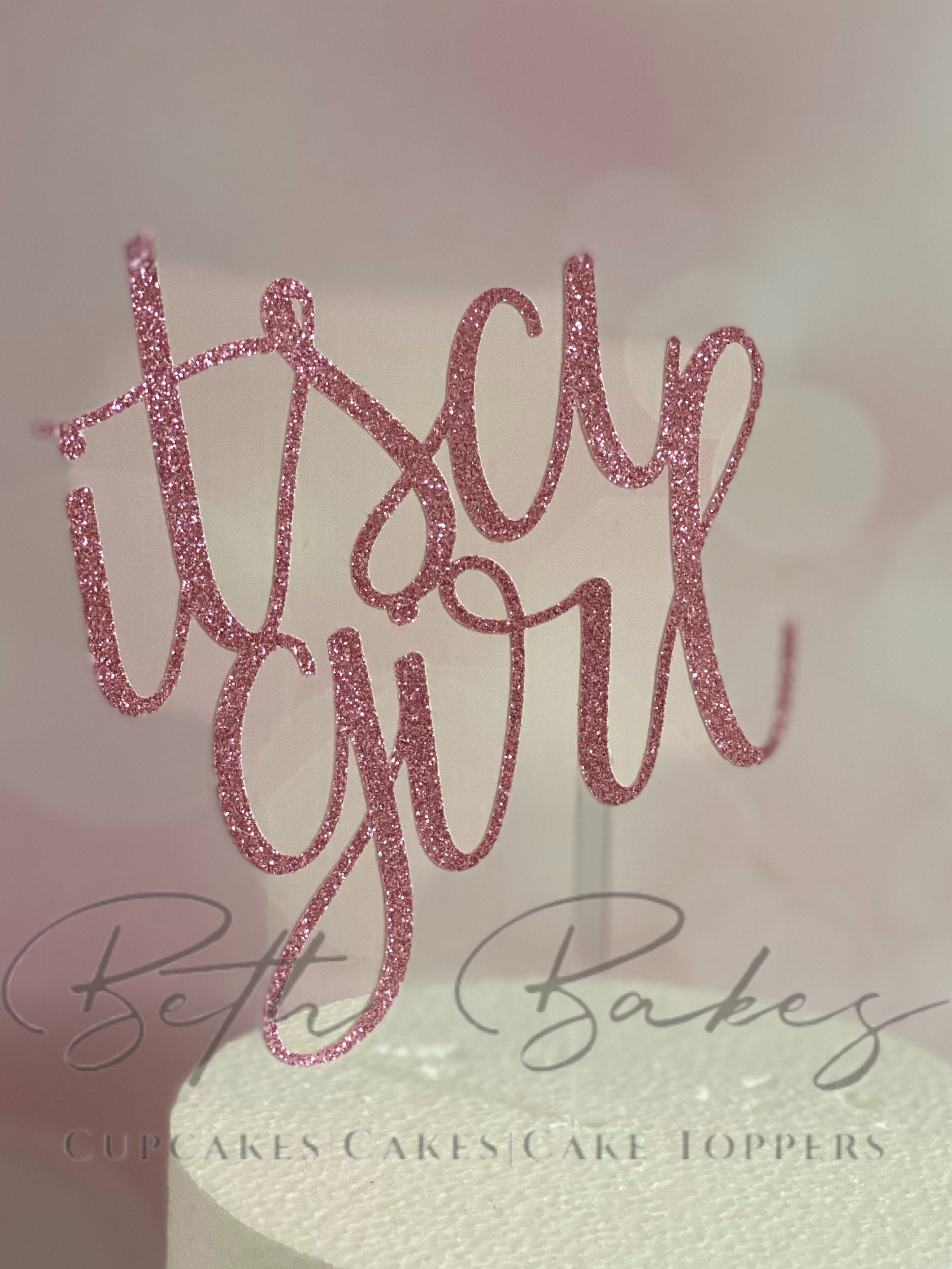 It's a girl glitter cake topper