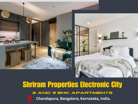 Shriram Properties Electronic City: New Flats in Bangalore