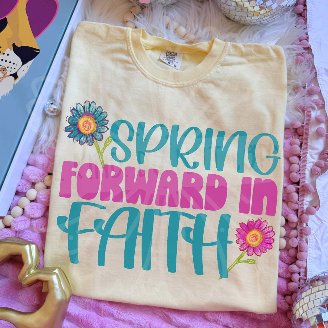 Spring Forward In Faith