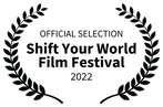 OFFICIAL SELECTION - Shift Your World Film Festival - 2022.png