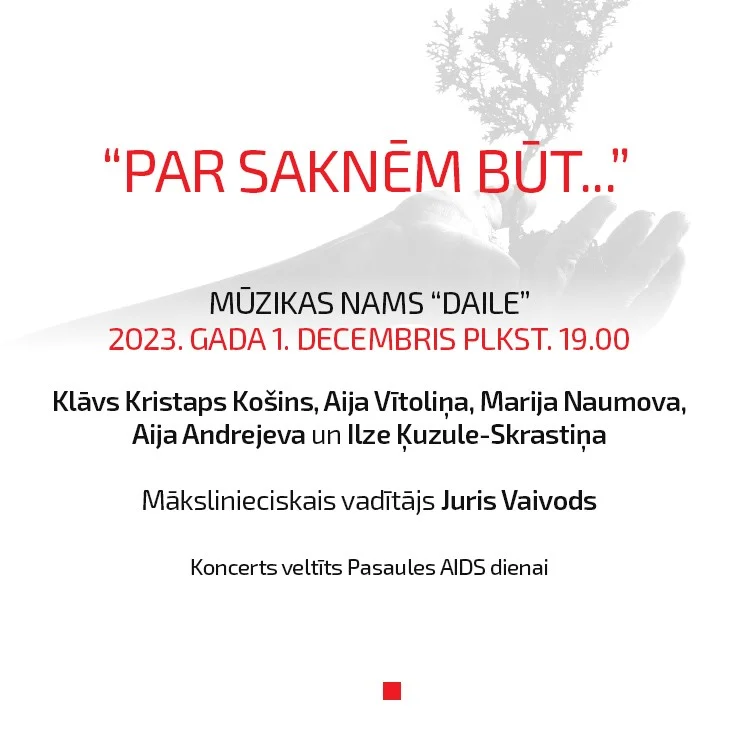 Par saknēm būt. Pasaules AIDS dienas koncerts un balvas GLĀSTS pasniegšanas ceremonija
