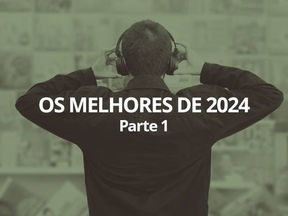 Os melhores de 2024 no SomTemporâneo - Parte 1