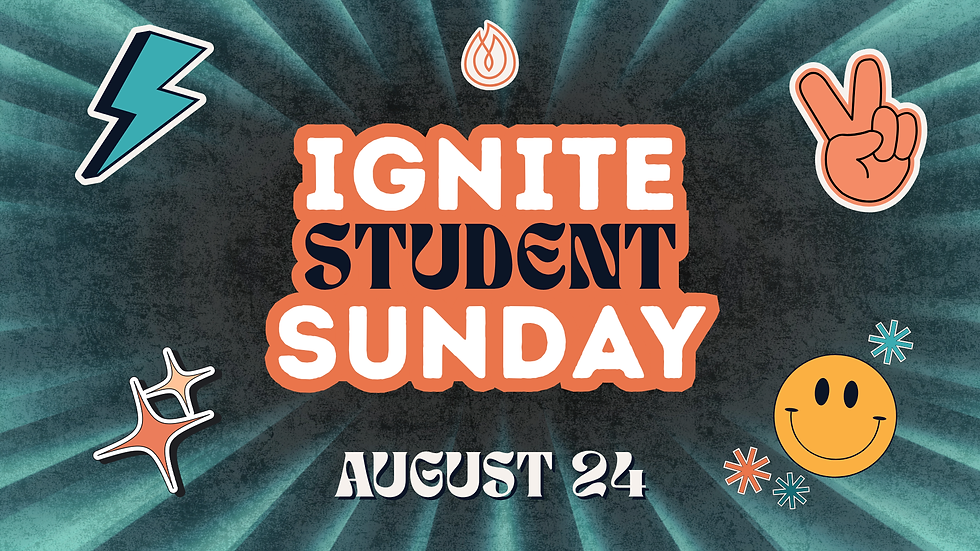 Ignite Student Sunday