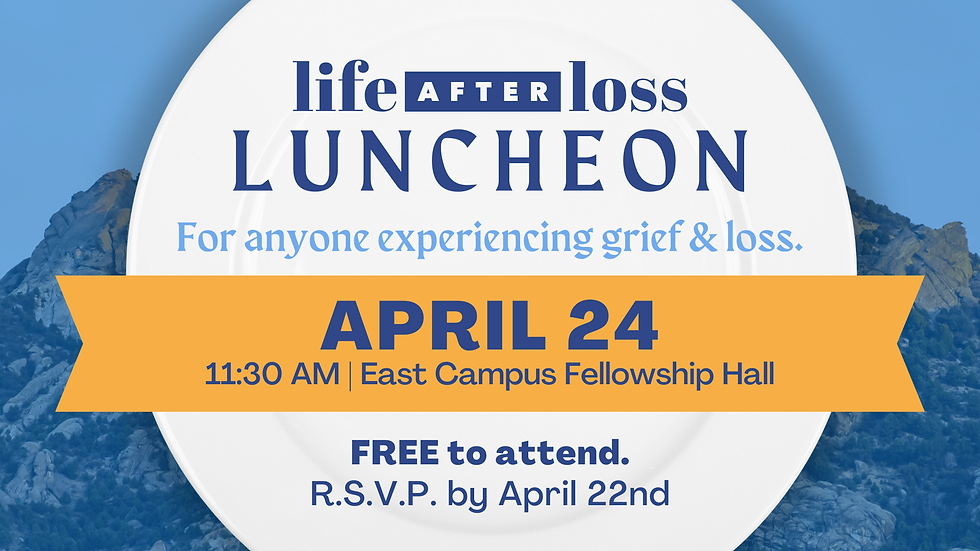 April Life After Loss Luncheon