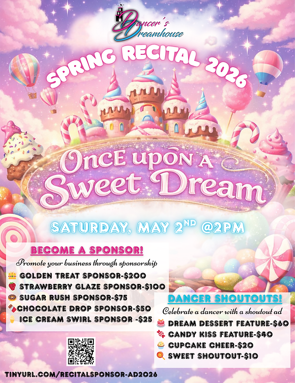 Spring Recital 2026 Sponsor & Ad Flyer.png
