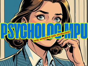 Grafika w stylu pop-art przedstawiająca zamyśloną kobietę, z wyraźnym napisem „Psycholog MPU – wie więcej niż myślisz!”; promocja usług psychologicznych oferowanych przez MPU PO POLSKU w zakresie przygotowania do testu MPU w języku polskim w Niemczech.