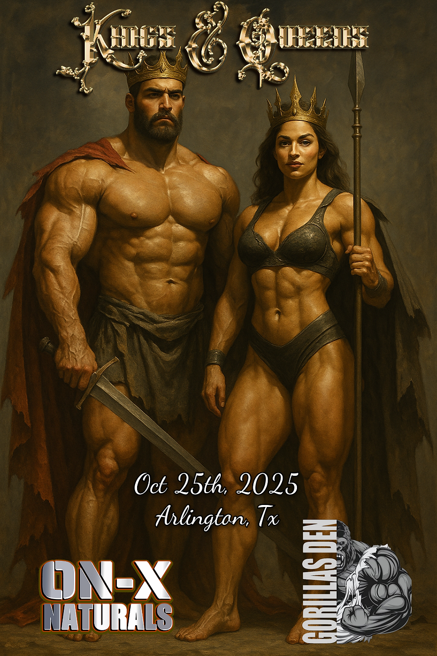 kings and queens of bodybuilding on-x naturals austin dallas fort worth arlington texas ho