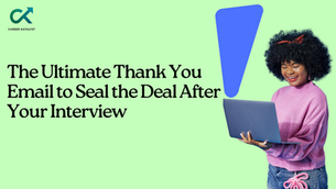 The Ultimate Thank You Email to Seal the Deal After Your Interview