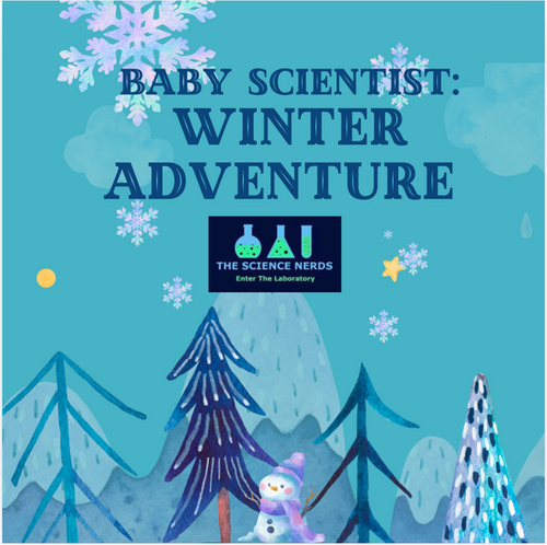 Baby Scientist: Winter Adventure | TheScienceNerds