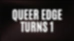 QUEER EDGE 1st BIRTHDAY (BAR 90)