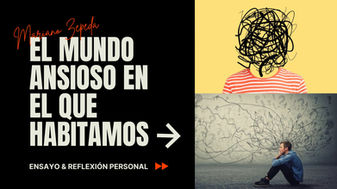 El mundo ansioso en el que habitamos