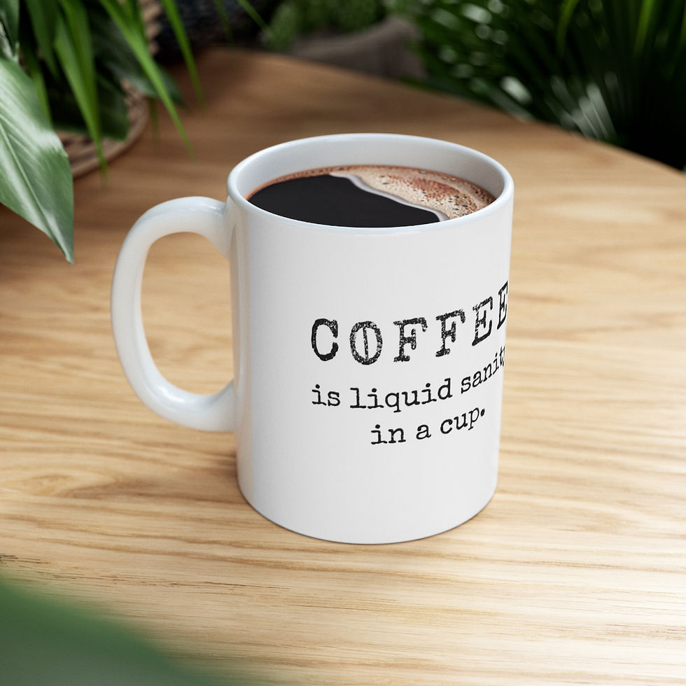 Thumbnail: COFFEE is liquid sanity in a cup. Ceramic Mug 11oz