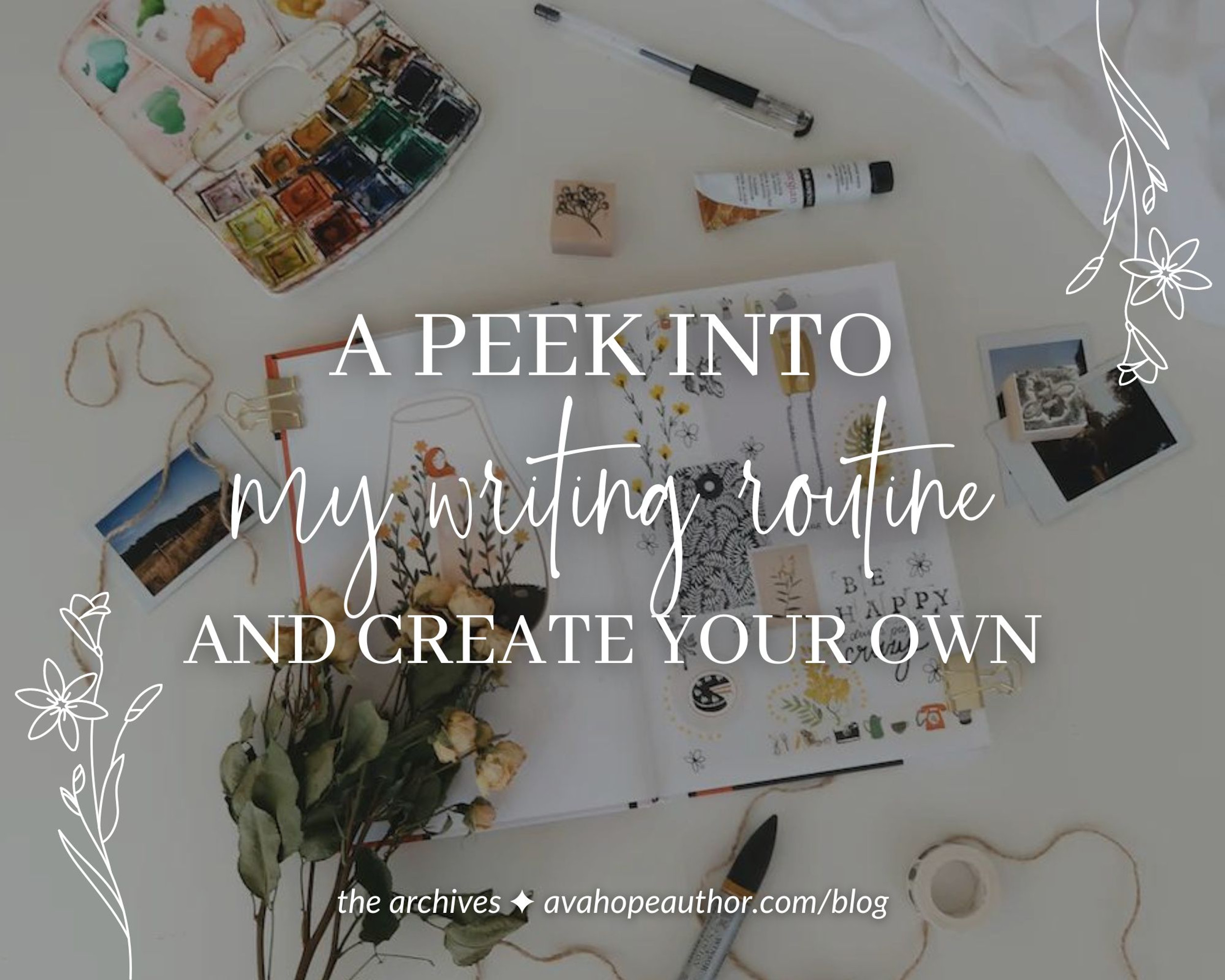 My Daily Writing Routine (Plus, 3 Tips for Creating Your Own)!