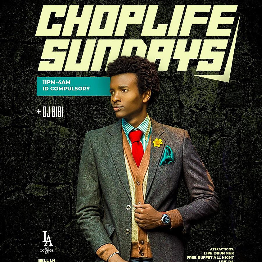 CHOPLIFE SUNDAYS