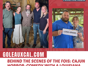 Behind the Scenes of The Fois: Cajun Horror-Comedy with a Louisiana Soul