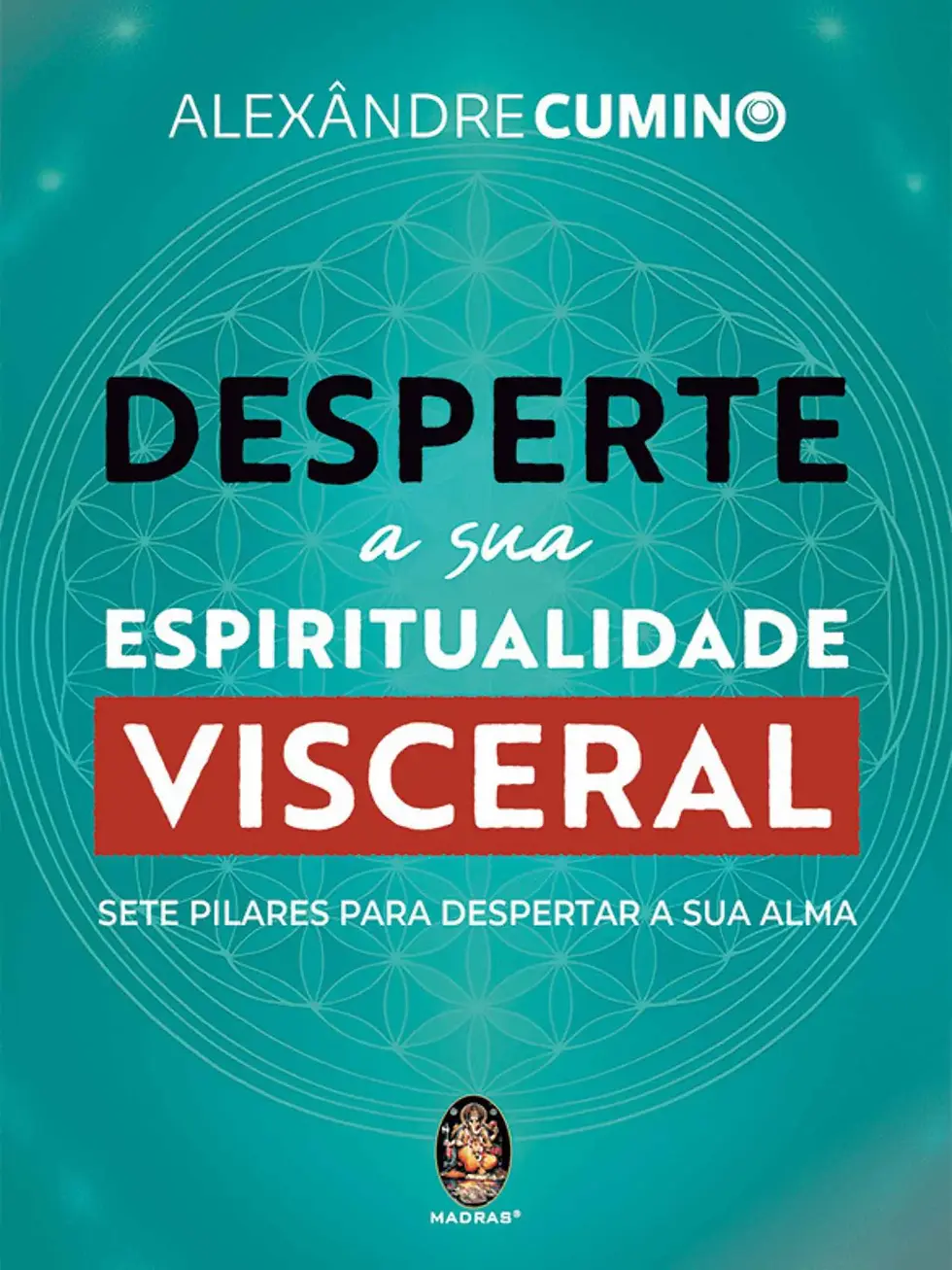 Desperte Sua Espiritualidade Visceral