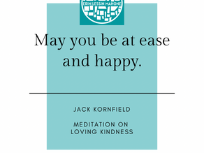 May You Be at Ease and Happy