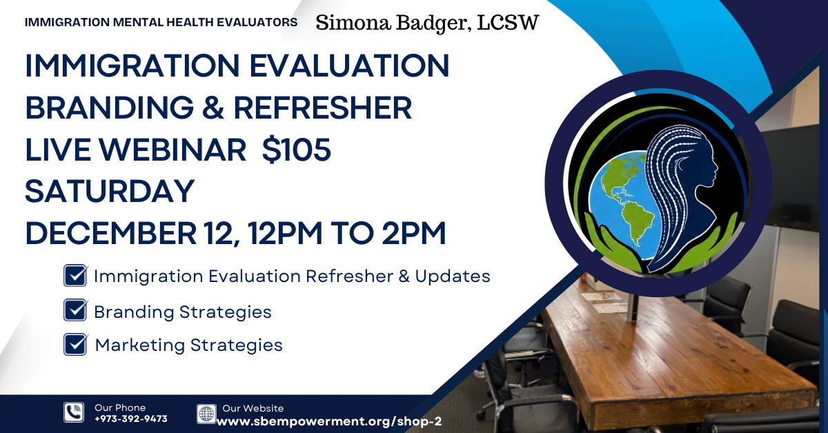 Refresher & Branding Course -Forensic Immigration Mental Health Evaluations