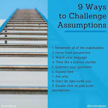 Looking up at a ladder. Text reads: 9 ways to challenge assumptions. Long description availabl through link.