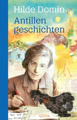 1 Antillengeschichten, Hilde Domin Goya Verlag 2022 (1)