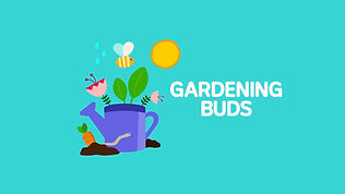 Gardening Buds.jpeg