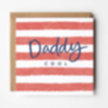 Red and white stripe Daddy Cool Father's Day card