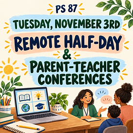 PS 87 Remote Half-Day Reminder.png