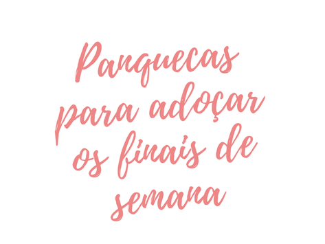 Panquecas para adoçar os finais de semana