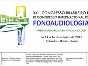TRABALHO NO XXIII CONGRESSO BRASILEIRO E IX CONGRESSO INTERNACIONAL DE FONOAUDIOLOGIA