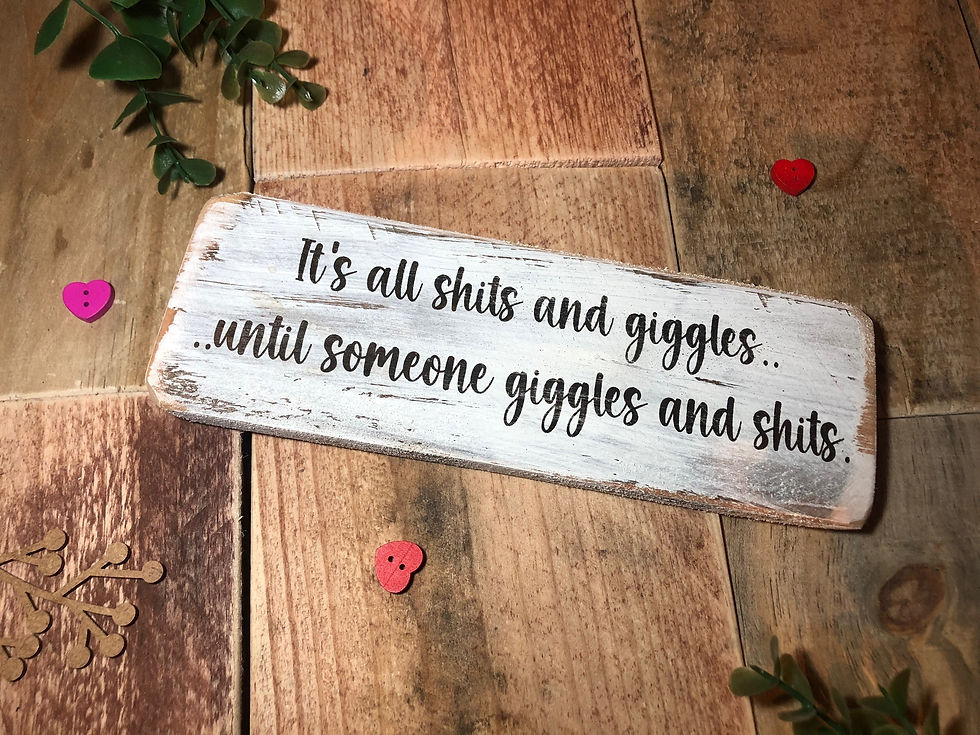 Shits and Giggles sign