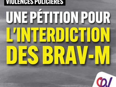 La répression doit cesser, interdisons la BRAV-M !