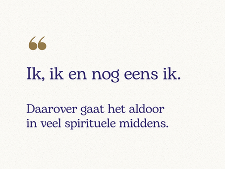 Ik, ik en nog eens ik