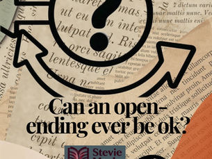 Is It Okay to Leave an Ending Open-Ended?