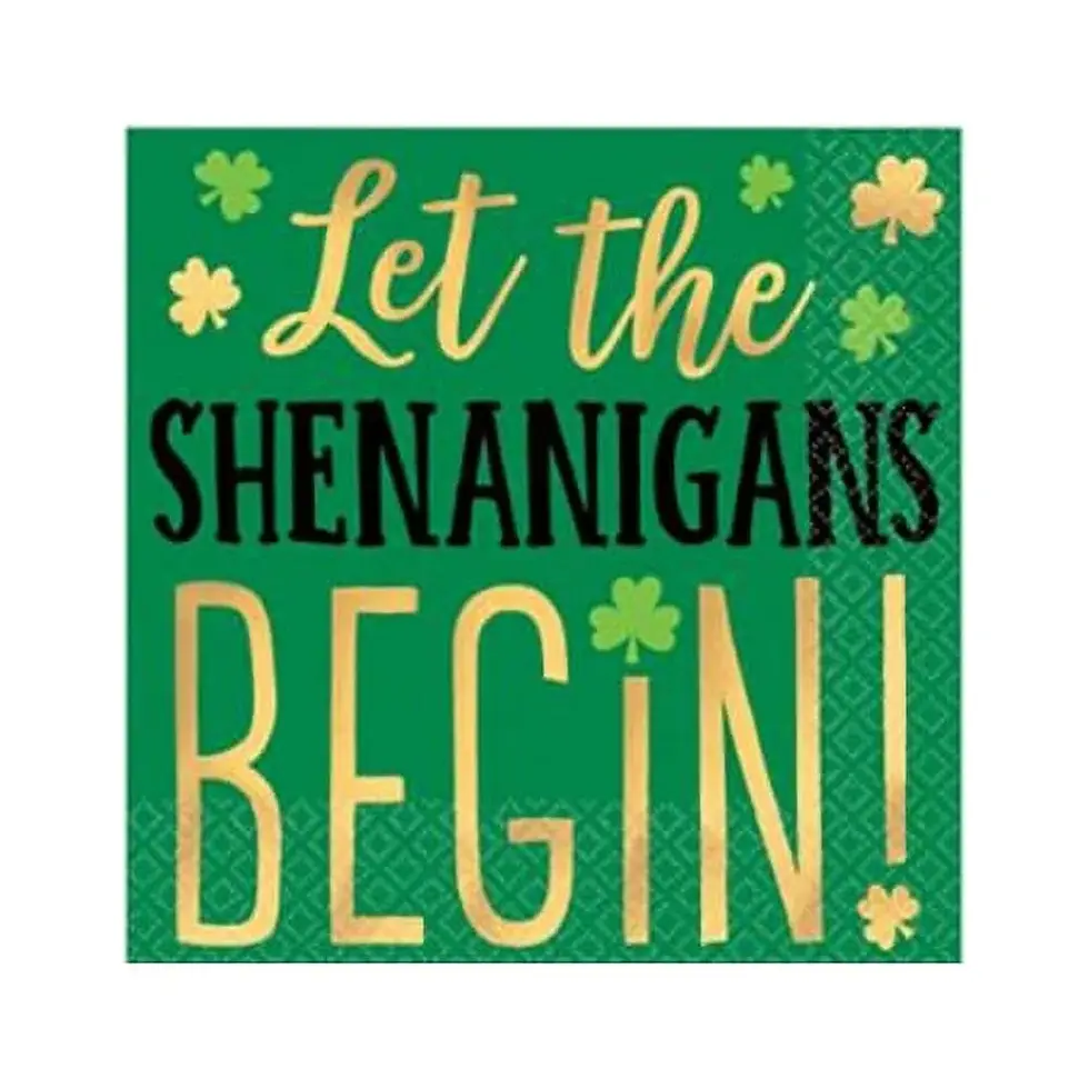 let the shenanigans begin napkins