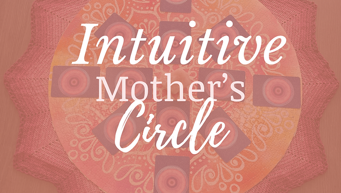 Intuitive Mother's Circle