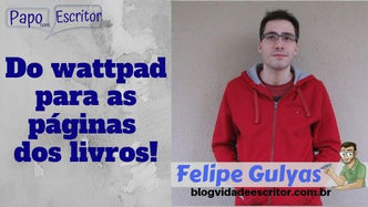 Papo Com Escritor - Felipe Gulyas