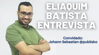 Eliaquim Batista Entrevista | Johann Sebastian | Publisko