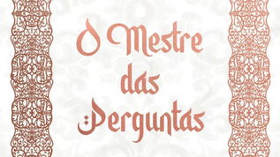 O Mestre das Perguntas | Leitura Coletiva | FUI SELECIONADO