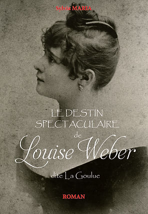 Couverture roman "Le destin spectaculaire de Louise Weber
dite La Goulue"