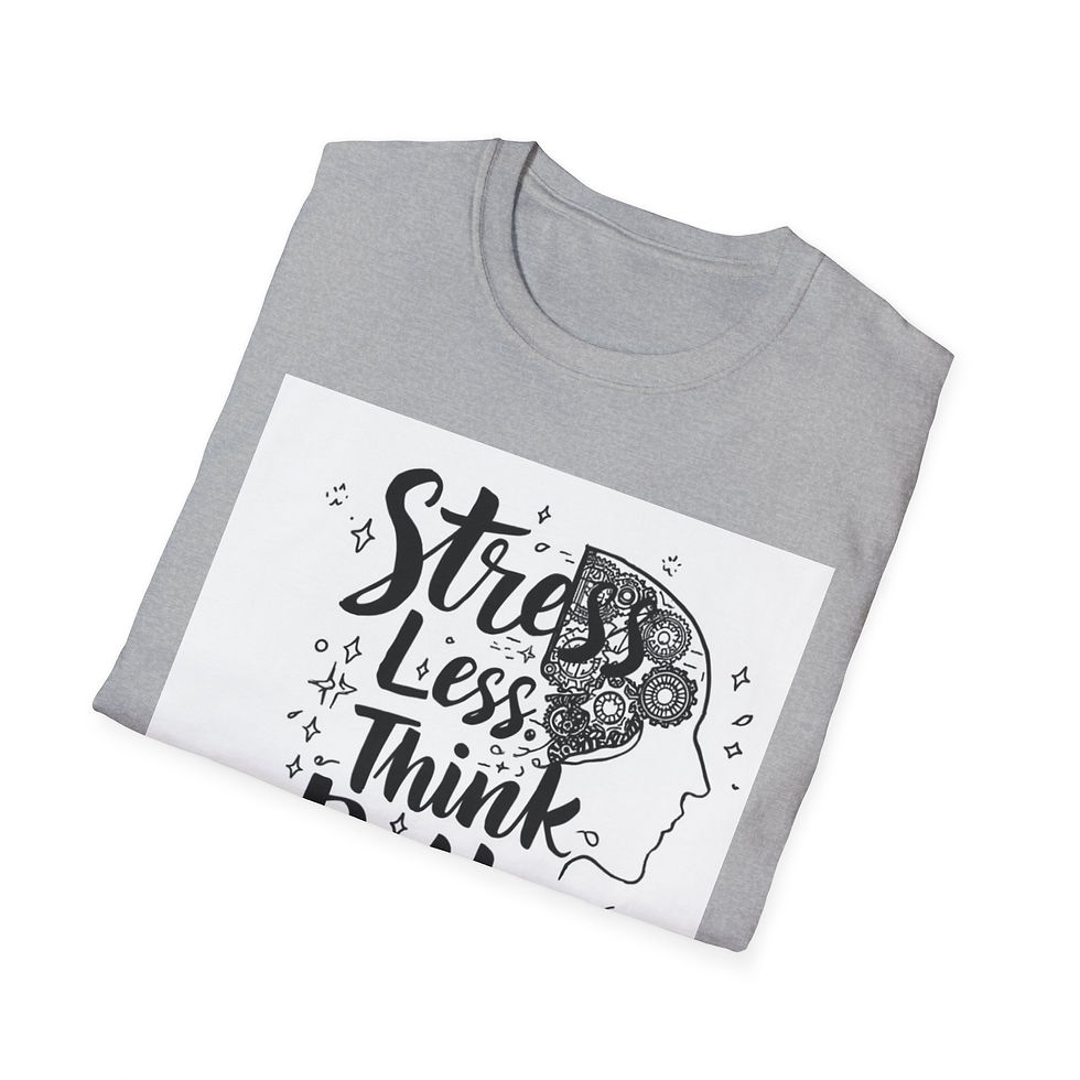 Thumbnail: Stress Less Think Better T-Shirt — Mindfulness Graphic Tee for wellness health