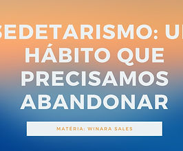 Sedentarismo: um hábito que precisamos abandonar