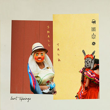 hot springs_Small talk artwork_ final.jpg