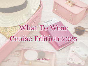 What To Wear Cruise Edition 2025