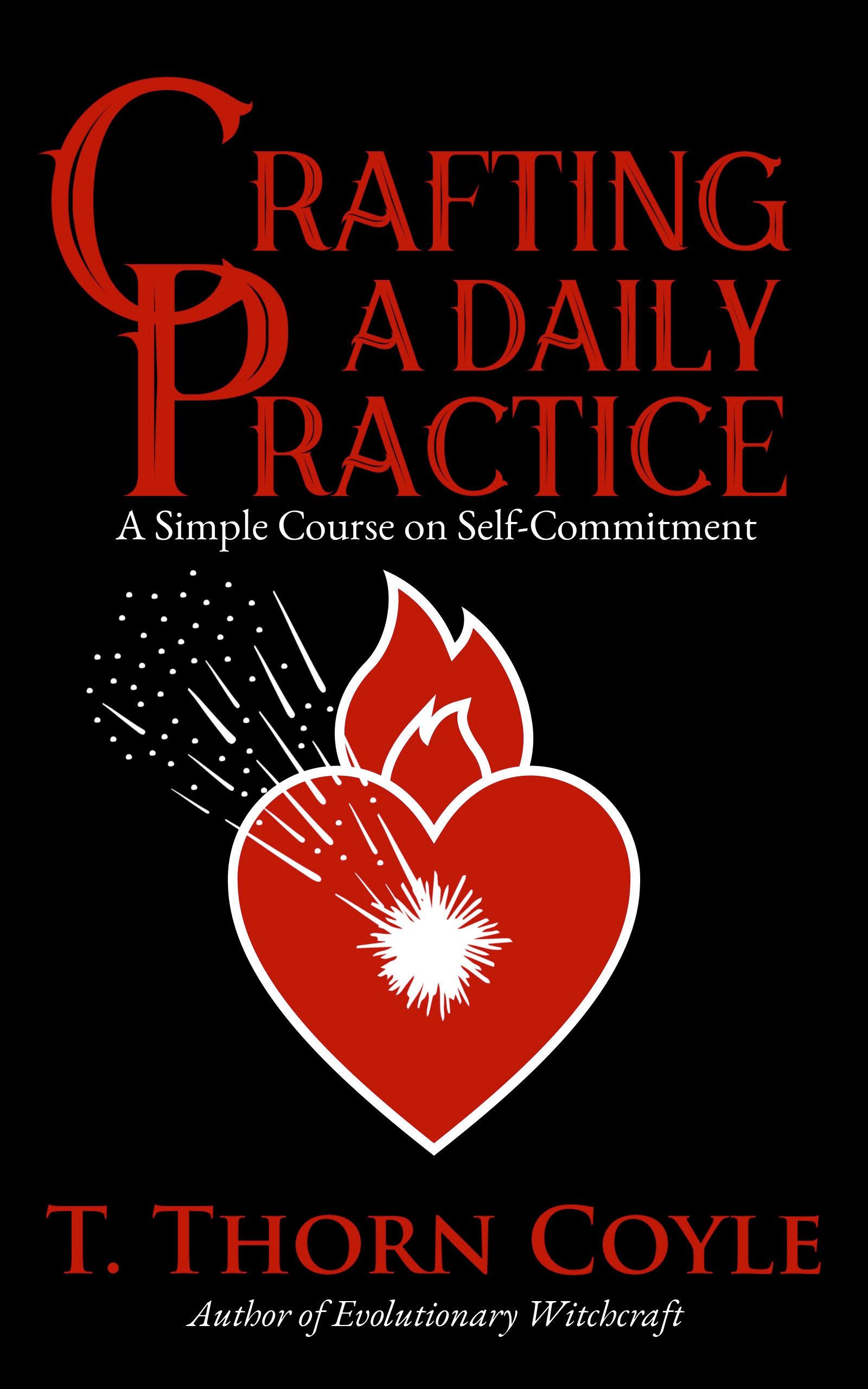 Crafting a Daily Practice