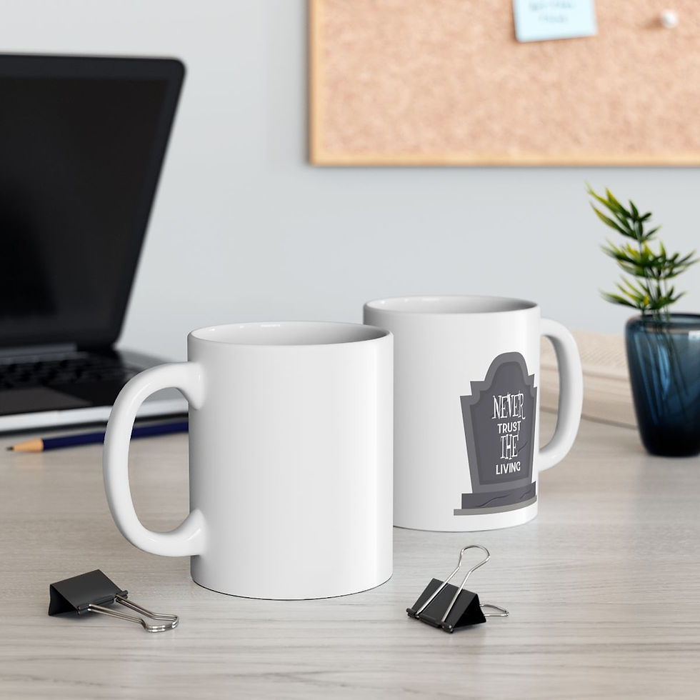 Thumbnail: Never Trust The Living Ceramic Mug 11oz