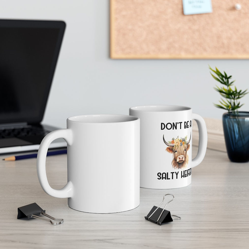 Thumbnail: Don't Be A Salty Heifer Ceramic Mug 11oz
